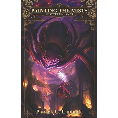 Shattered Lands: Book 8 of Painting the Mists - Paperback