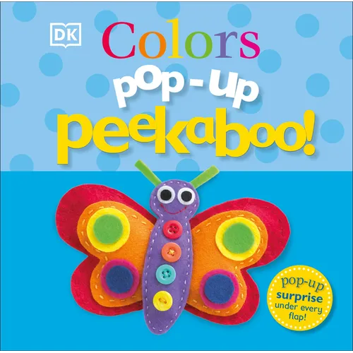 Pop-Up Peekaboo! Colors: A Bright & Colorful Surprise Under Every Flap! - Board Book