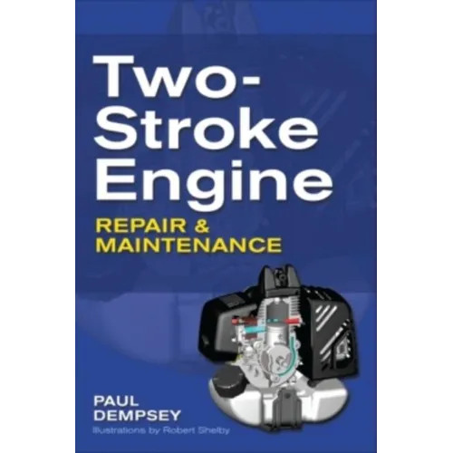Two-Stroke Engine Repair and Maintenance - Paperback