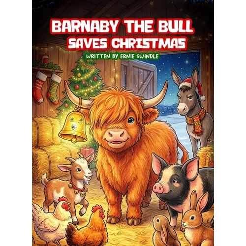 Barnaby the Bull Saves Christmas - Hardcover