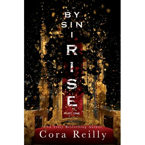 By Sin I Rise: Part One - Paperback