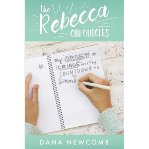My Crazy Cringeworthy Countdown to Summer: The Rebecca Chronicles, Book 1 - Paperback