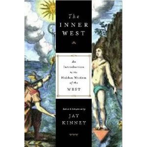 The Inner West: An Introduction to the Hidden Wisdom of the West - Paperback