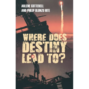 Where Does Destiny Lead to? - Paperback