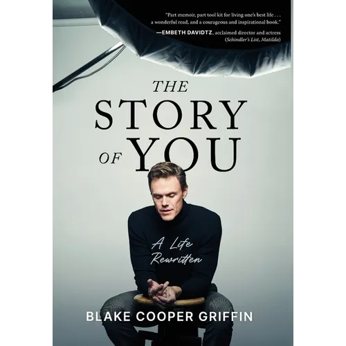 The Story of You: A Life Rewritten - Hardcover