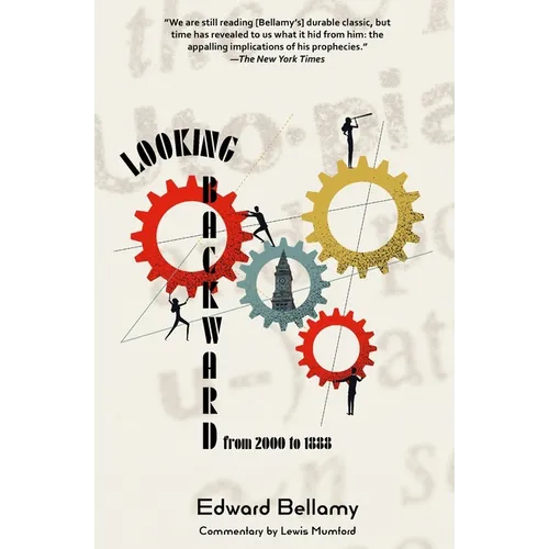Looking Backward from 2000 to 1888 (Warbler Classics Annotated Edition) - Paperback