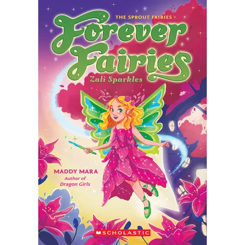 Zali Sparkles (Forever Fairies #4) - Paperback