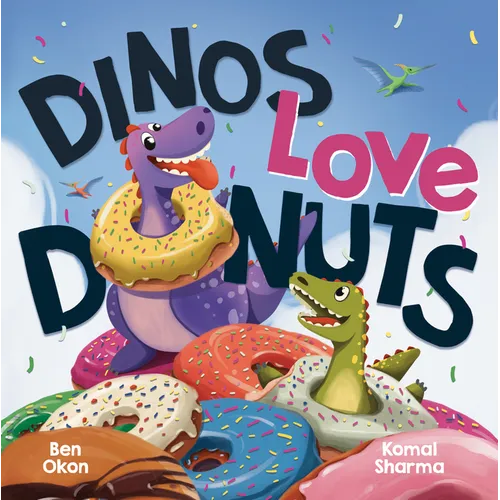 Dinos Love Donuts - Hardcover