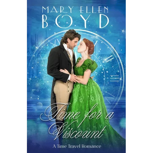 Time for a Viscount: A Time Travel Romance - Paperback