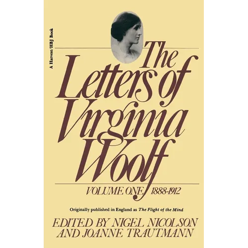 The Letters of Virginia Woolf: Vol. 1 (1888-1912): The Virginia Woolf Library Authorized Edition - Paperback