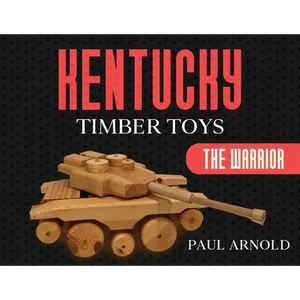 Kentucky Timber Toys: The Warrior - Paperback