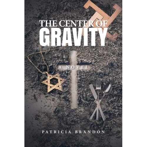 The Center of Gravity - Paperback