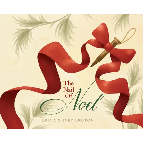 The Nail of Noel - Hardcover