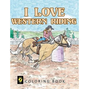 I Love Western Riding Coloring Book - Paperback