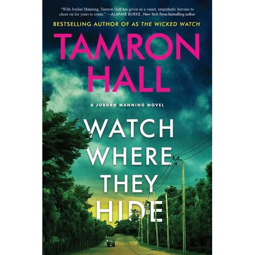 Watch Where They Hide: A Jordan Manning Novel - Paperback
