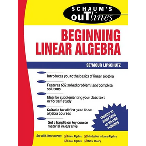 Schaum's Outline of Beginning Linear Algebra - Paperback