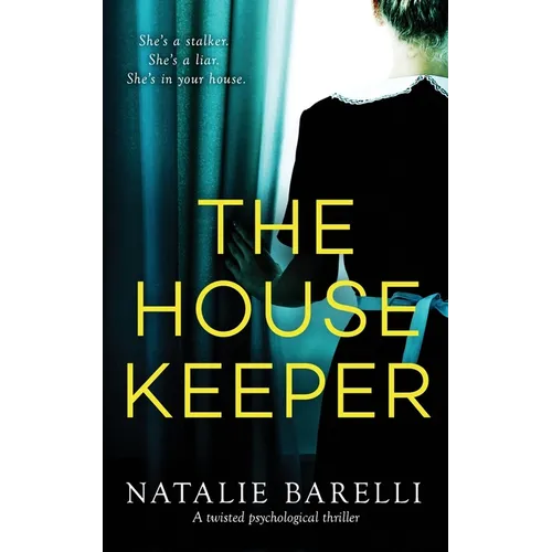 The Housekeeper: A twisted psychological thriller - Paperback