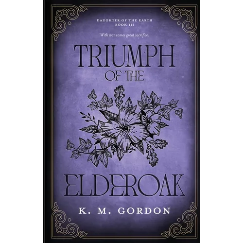 Triumph of the Elderoak - Paperback