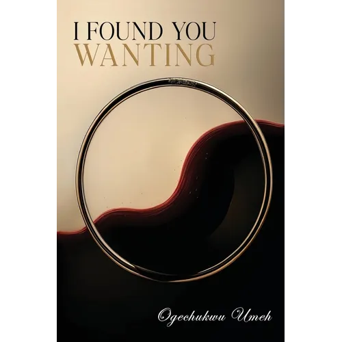 I Found You Wanting - Paperback