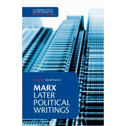 Marx: Later Political Writings - Paperback