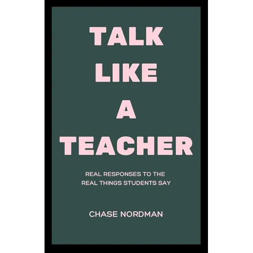 Talk Like a Teacher - Paperback