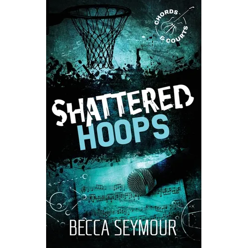 Shattered Hoops: Alternate Cover - Paperback