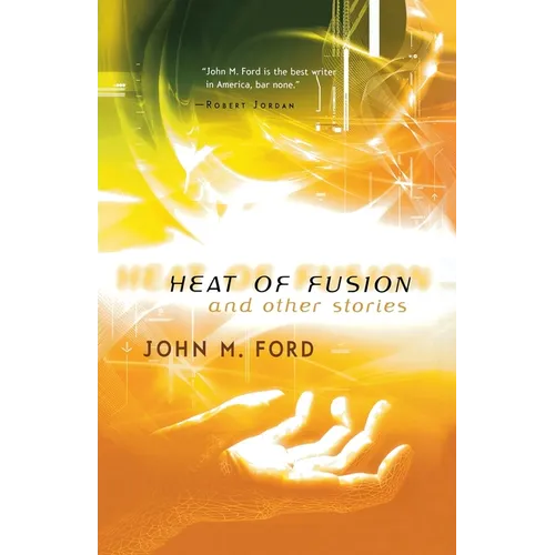 Heat of Fusion: And Other Stories - Paperback