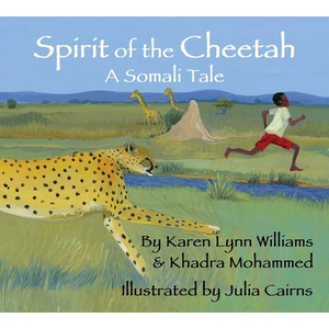 Spirit of the Cheetah: A Somali Tale - Hardcover