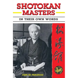 Shotokan Masters: In their own words - Paperback