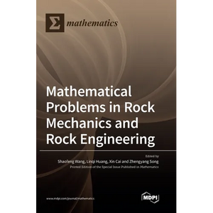 Mathematical Problems in Rock Mechanics and Rock Engineering - Hardcover