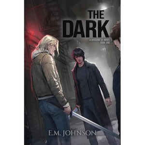 The Dark: A Division 53 Novel Book One - Paperback