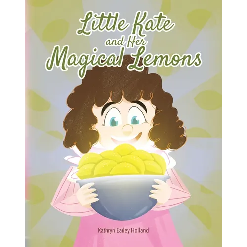 Little Kate and Her Magical Lemons - Paperback