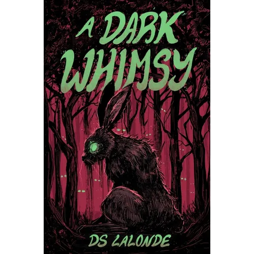 A Dark Whimsy - Paperback