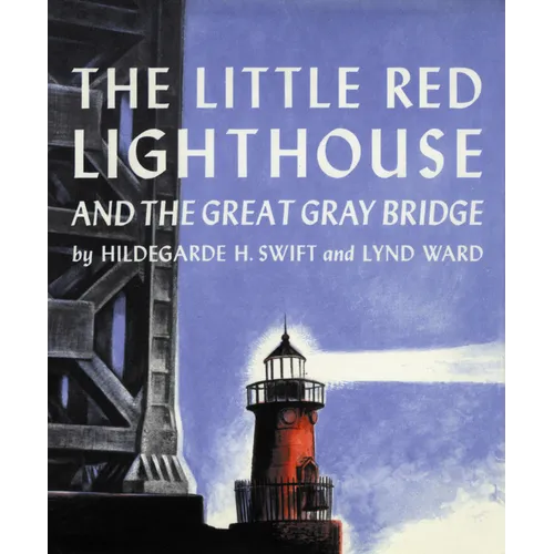 The Little Red Lighthouse and the Great Gray Bridge - Hardcover