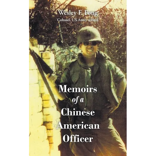 Memoirs of a Chinese American Officer - Paperback