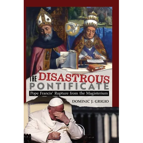 The Disastrous Pontificate - Hardcover