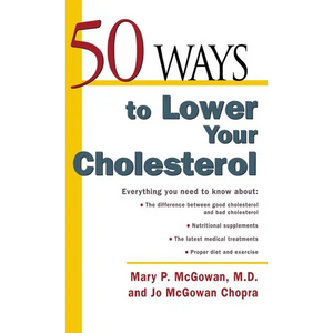 50 Ways to Lower Your Cholesterol - Hardcover