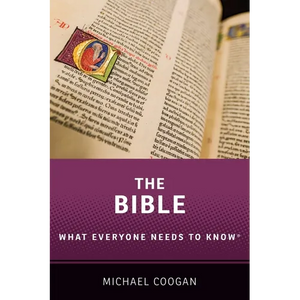 The Bible: What Everyone Needs to Know(r) - Paperback