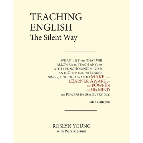 Teaching English the Silent Way - Paperback