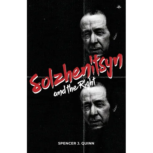 Solzhenitsyn and the Right - Paperback