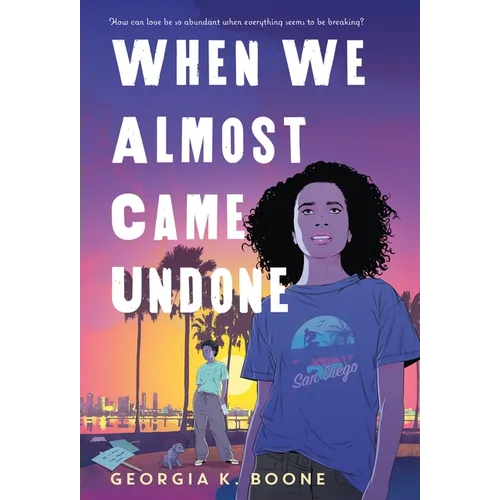 When We Almost Came Undone - Hardcover