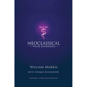 Neoclassical Pulse Diagnosis - Hardcover