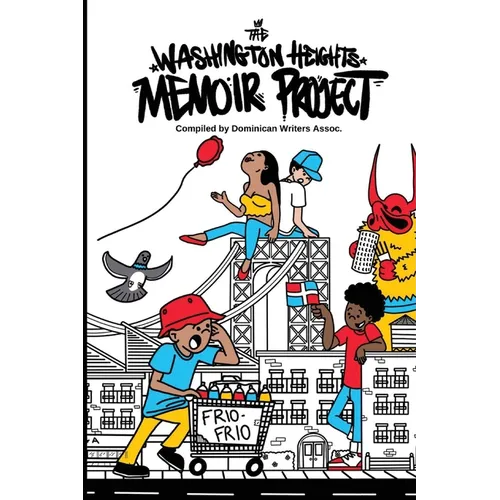 The Washington Heights Memoir Project - Paperback
