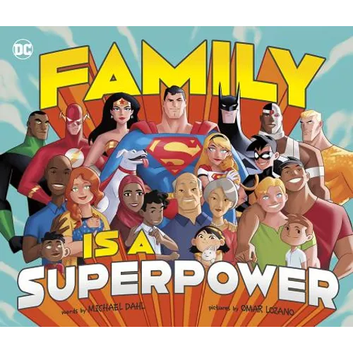 Family Is a Superpower - Hardcover