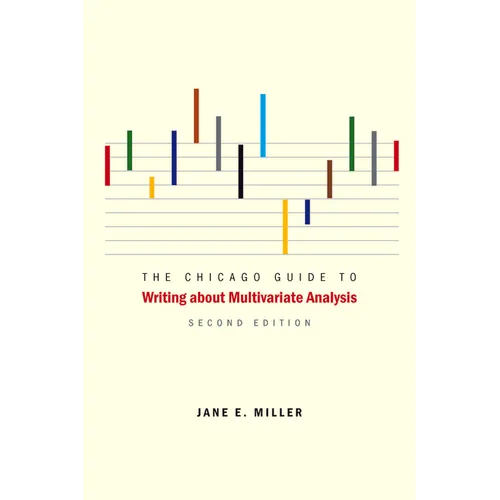 The Chicago Guide to Writing about Multivariate Analysis - Paperback