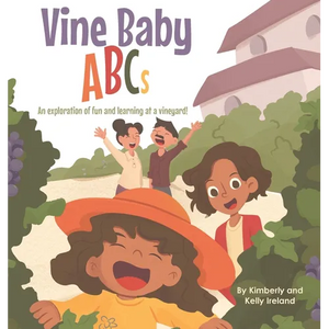 Vine Baby ABCs: An exploration of fun and learning at a vineyard! - Hardcover