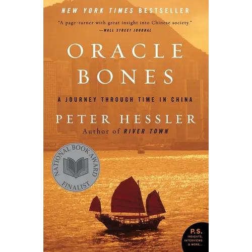 Oracle Bones: A Journey Through Time in China - Paperback