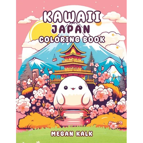 Kawaii Japan: Coloring Book - Paperback