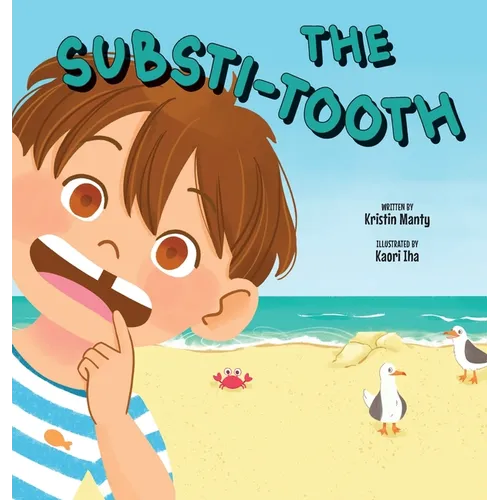 The Substi-Tooth - Hardcover