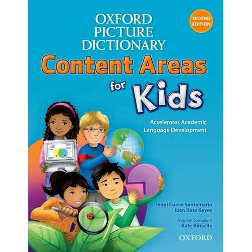 Oxford Picture Dictionary Content Area for Kids English Dictionary: Accelerate Your Students' Academic Language Development with the Second Edition of - Paperback